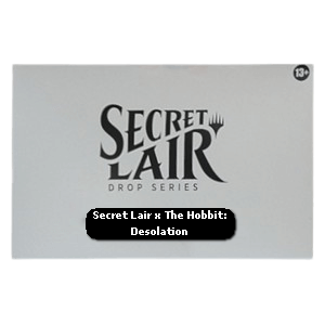 Secret Lair Drop Series: A Marvelous Mathom Superdrop: Secret Lair x The Hobbit: Desolation